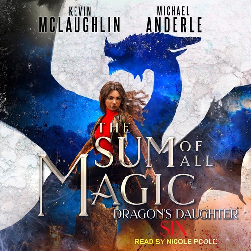 The Sum of All Magic, Kevin McLaughlin, Michael Anderle