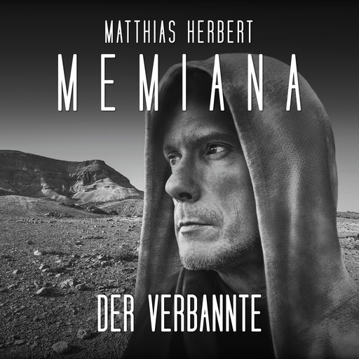 Der Verbannte - Memiana, Band 5 (Ungekürzt), Matthias Herbert