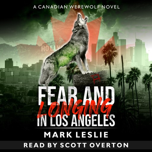 Fear and Longing in Los Angeles, Mark Leslie