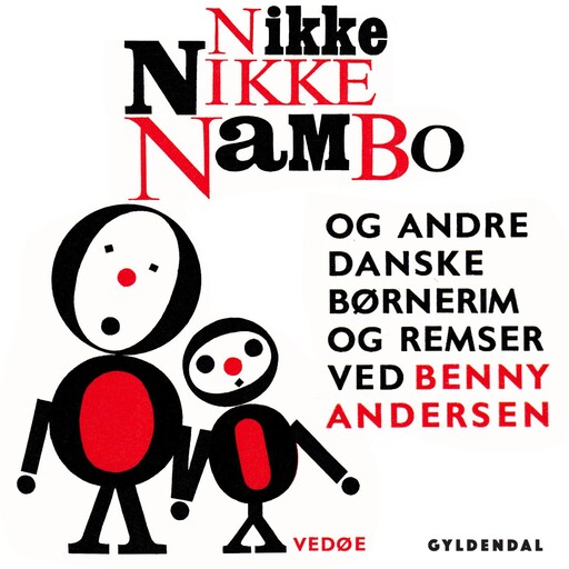 Nikke nikke nambo og andre danske børnerim og remser, Benny Andersen