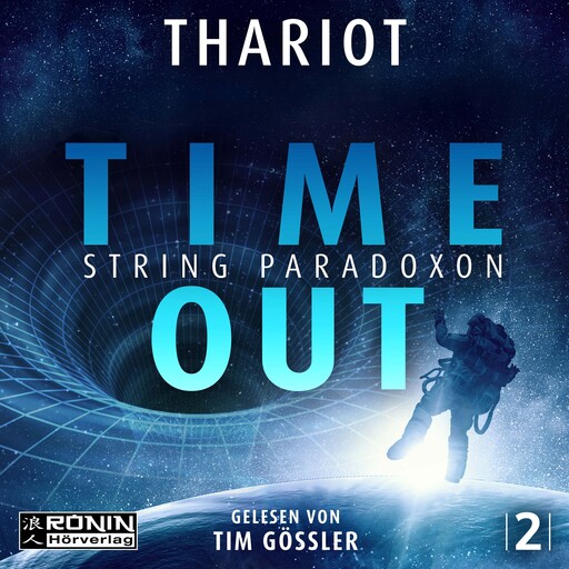 Time Out - Zwischen den Dimensionen, Band 2 (ungekürzt), Thariot