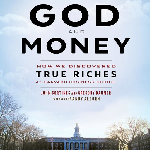 God and Money, Gregory Baumer, John Cortines