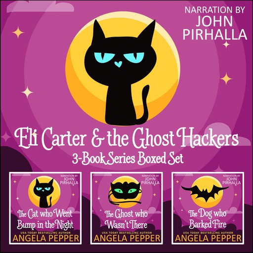 Eli Carter and the Ghost Hackers Books 1-3 Series Boxed Set, Angela Pepper