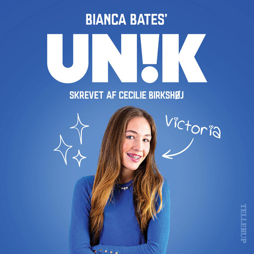 UNIK: Victoria, Cecilie Birkshøj