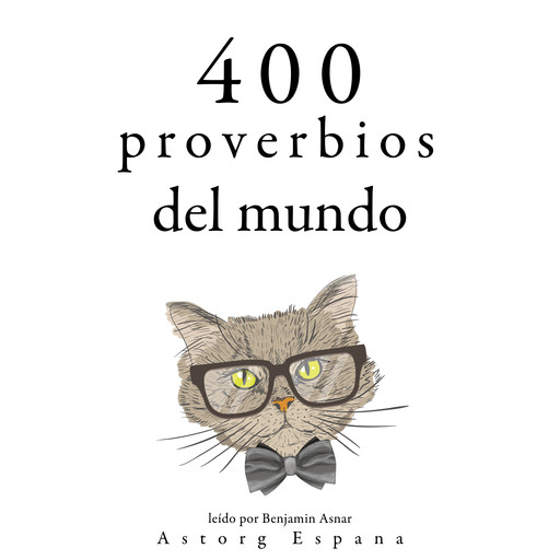 400 proverbios del mundo, Multiple Authors