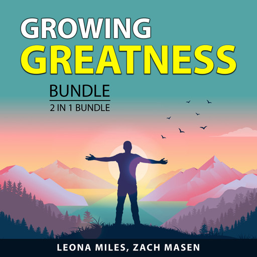 Growing Greatness Bundle, 2 in 1 Bundle, Zach Masen, Leona Miles