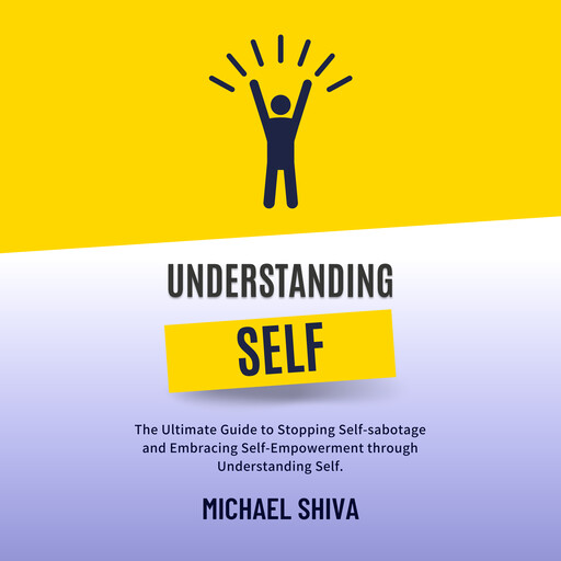 Understanding Self, Michael Shiva