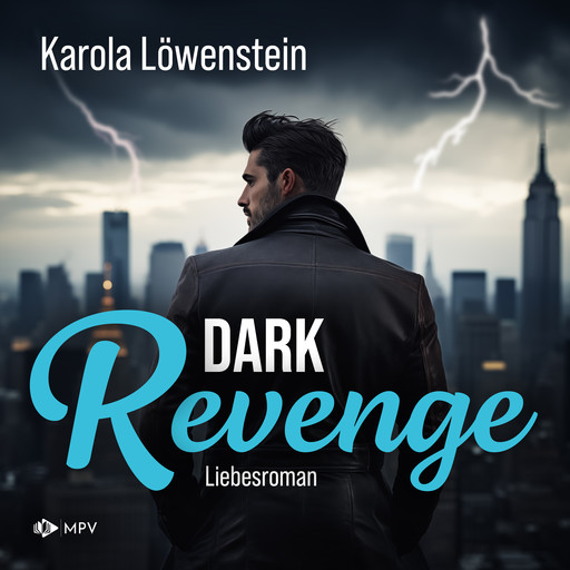 Dark Revenge (ungekürzt), Karola Löwenstein