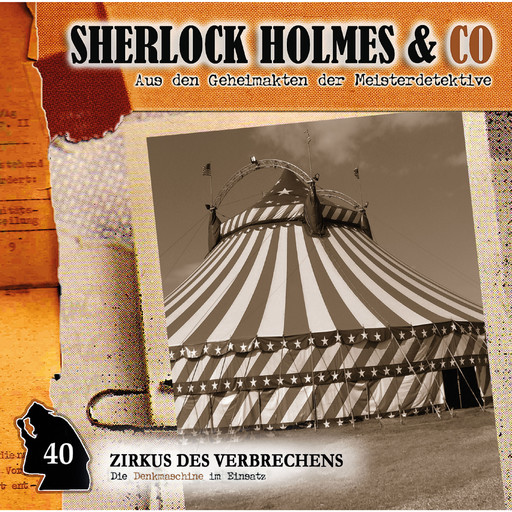 Sherlock Holmes & Co, Folge 40: Zirkus des Verbrechens, Markus Duschek