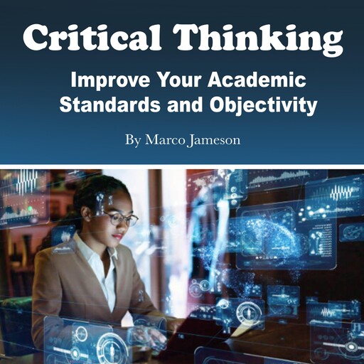 Critical Thinking, Marco Jameson