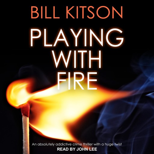 Playing With Fire, Bill Kitson