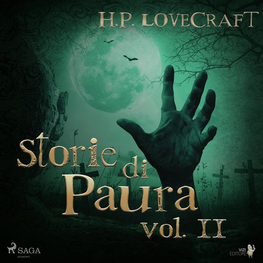H. P. Lovecraft – Storie di Paura vol II, Howard Phillips Lovecraft