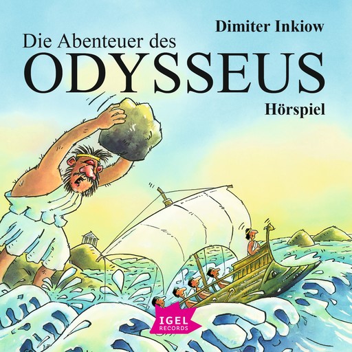 Die Abenteuer des Odysseus. Hörspiel, Dimiter Inkiow