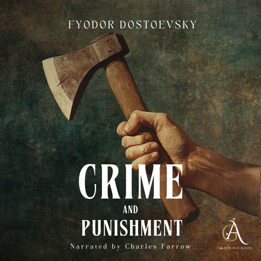 Crime and Punishment - Audiobook, Fyodor Dostoevsky, Classic Audiobooks