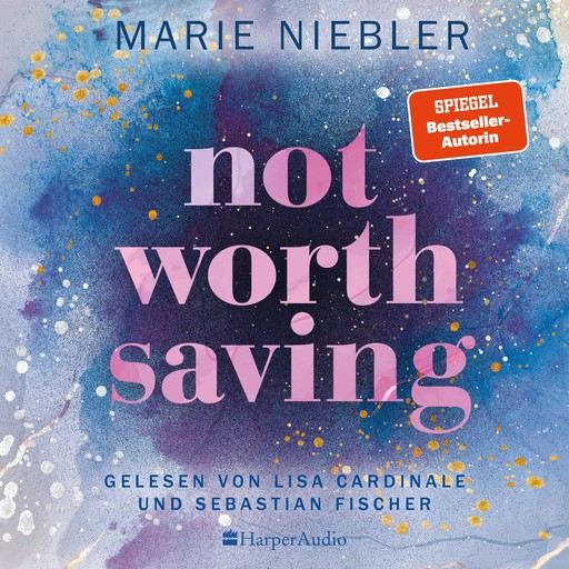 Not Worth Saving (ungekürzt), Marie Niebler