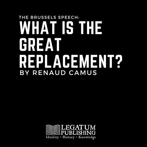 The Brussels Speech, Renaud Camus