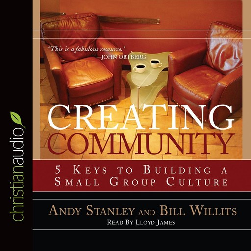 Creating Community, Andy Stanley, Bill Willits