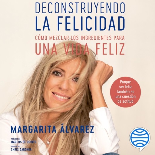 Deconstruyendo la felicidad, Margarita Álvarez