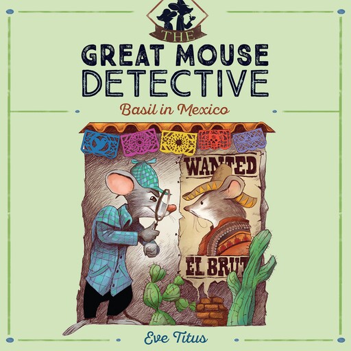 Basil in Mexico, Eve Titus