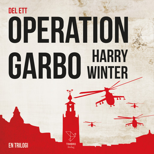 OPERATION GARBO, Harry Winter