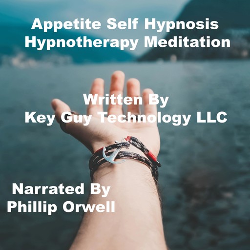 Appetite Increase Self Hypnosis Hypnotherapy Meditation, Key Guy Technology LLC