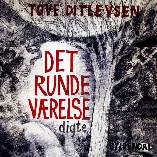 Det runde værelse, Tove Ditlevsen