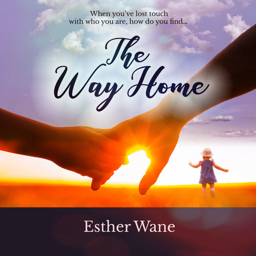 The Way Home, Esther Wane