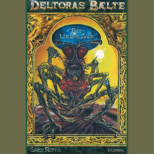 Deltoras Bælte 4 - Det Lumske Sand, Emily Rodda