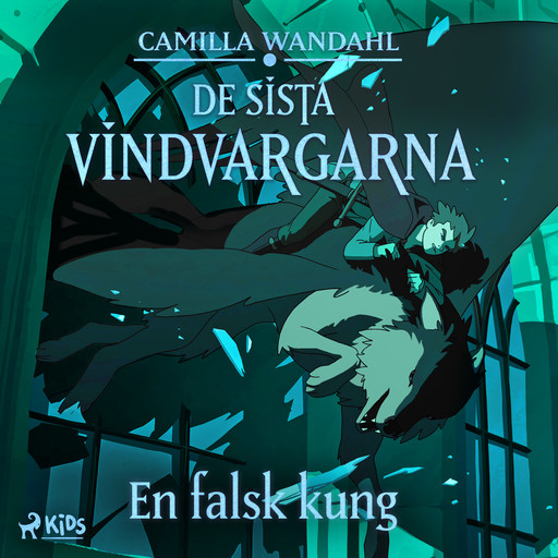 De sista vindvargarna 2 - En falsk kung, Camilla Wandahl
