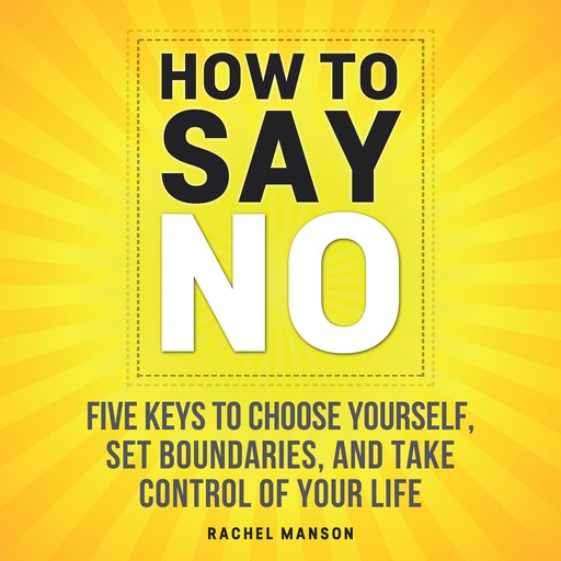 How to Say No, Rachel Manson