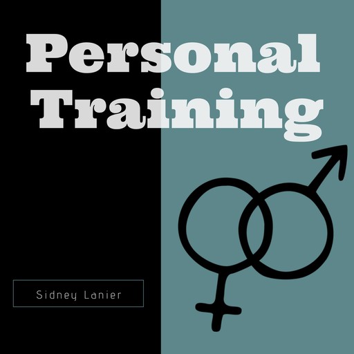 Personal Training, Sidney Lanier