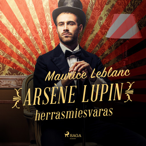 Arsène Lupin, herrasmiesvaras, Maurice Leblanc