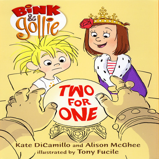 Bink & Gollie: Two For One, Kate DiCamillo