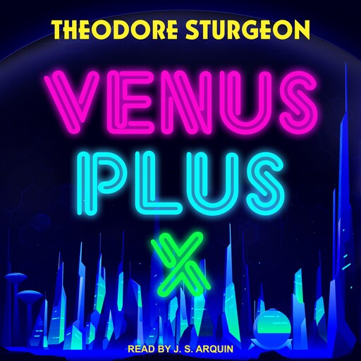 Venus Plus X, Theodore Sturgeon