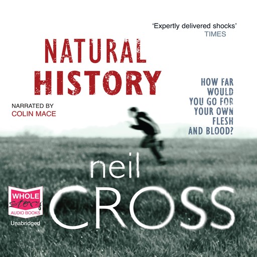Natural History, Neil Cross