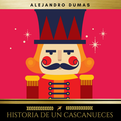 Historia de un cascanueces, Alexandre Dumas, Alejandro Dumas