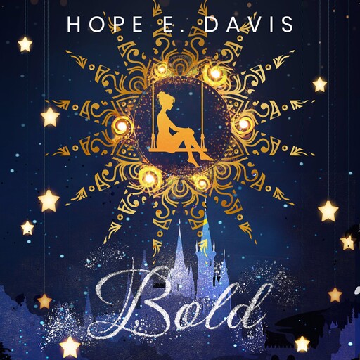 Bold, Hope Davis