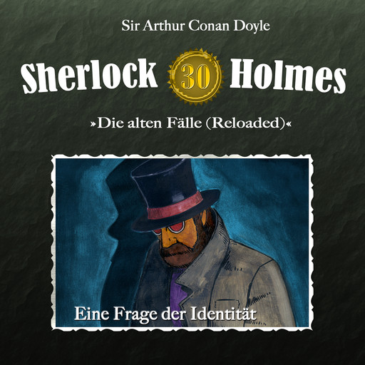 Sherlock Holmes, Die alten Fälle (Reloaded), Fall 30: Eine Frage der Identität, Arthur Conan Doyle