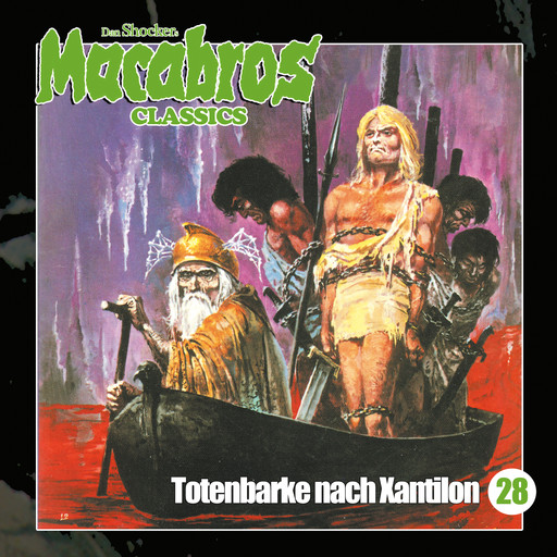 Macabros - Classics, Folge 28: Totenbarke nach Xantilon, Dan Shocker