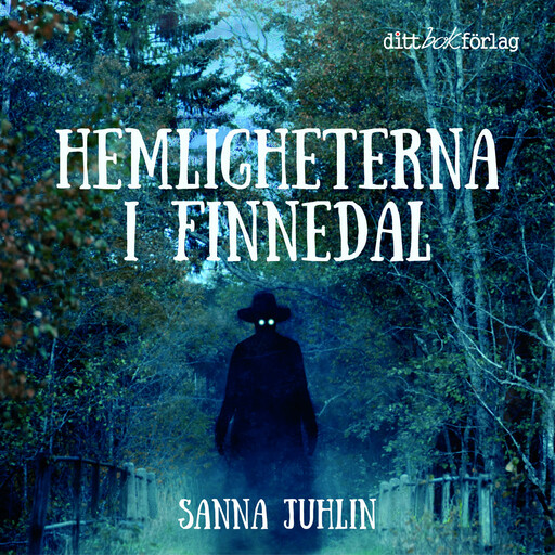 Hemligheterna i Finnedal, Sanna Juhlin
