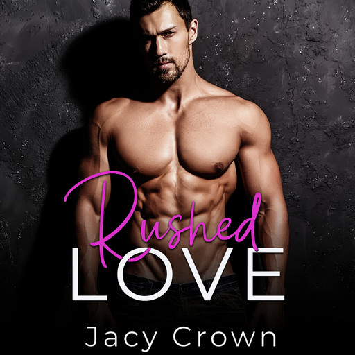 Rushed Love: Un bebé del millonario (Historias de amor inesperadas nº 2) (Spanish Edition), Jacy Crown