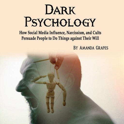 Dark Psychology, Amanda Grapes