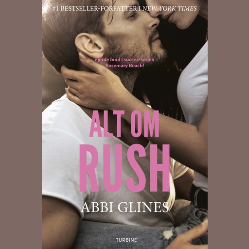 Alt om Rush, Abbi Glines