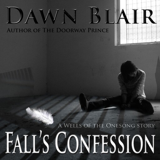 Fall's Confession, Dawn, Dawn Blair
