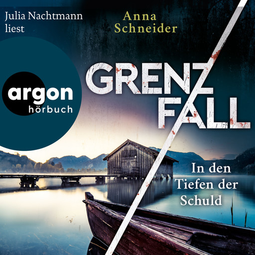 Grenzfall - In den Tiefen der Schuld - Jahn und Krammer ermitteln, Band 4 (Ungekürzte Lesung), Anna Schneider