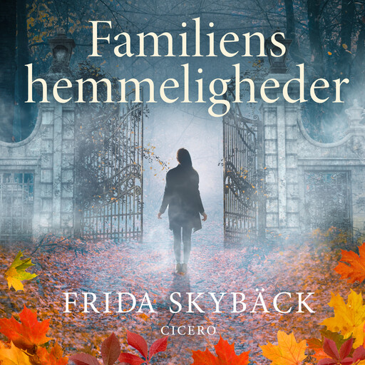 Familiens hemmeligheder, Frida Skybäck