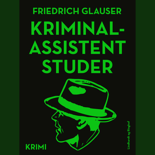 Kriminalassistent Studer, Friedrich Glauser