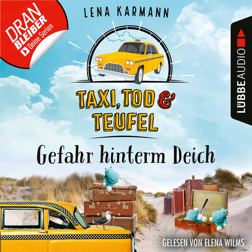 Gefahr hinterm Deich - Taxi, Tod und Teufel, Folge 7 (Ungekürzt), Lena Karmann