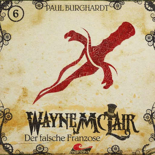 Wayne McLair, Folge 6: Der falsche Franzose, Paul Burghardt