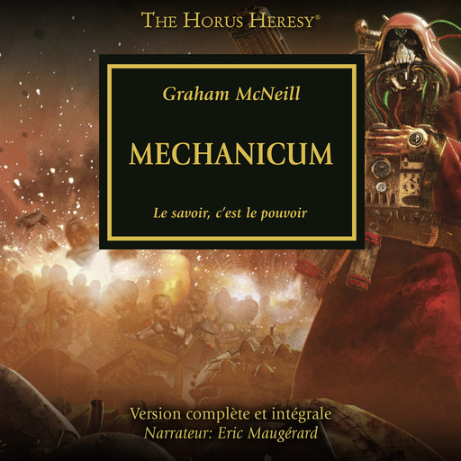 The Horus Heresy 09: Mechanicum, Graham McNeill